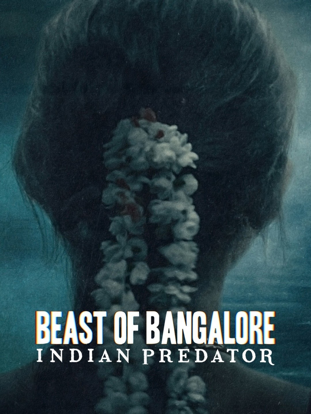 Indian Predator Beast of Bangalore S01 Complete