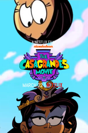 The Casagrandes Movie